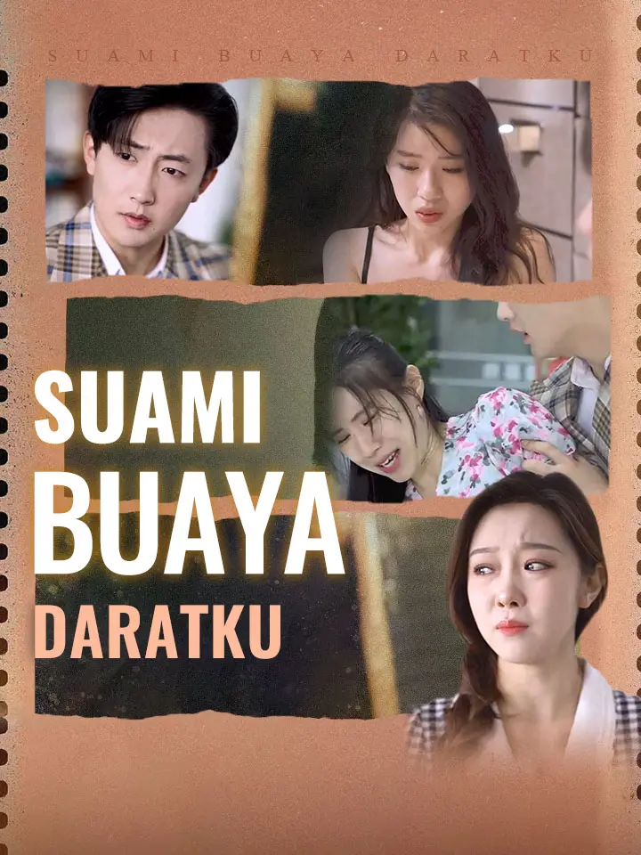Watch Suami Buaya Daratku (MoboReels) Full Episodes Free HD
