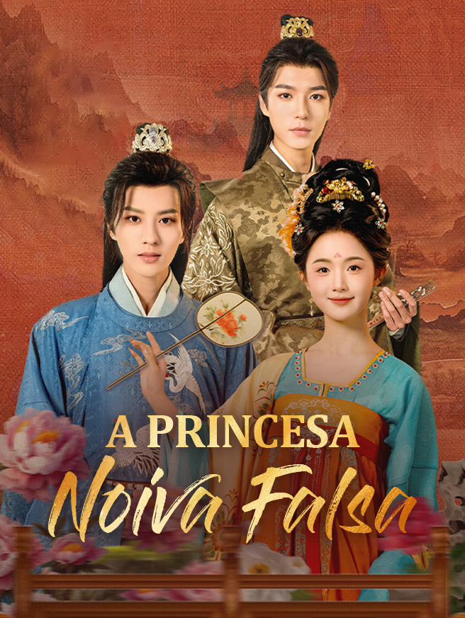 Watch A Princesa Noiva Falsa (StardustTV) Full Episodes Free HD