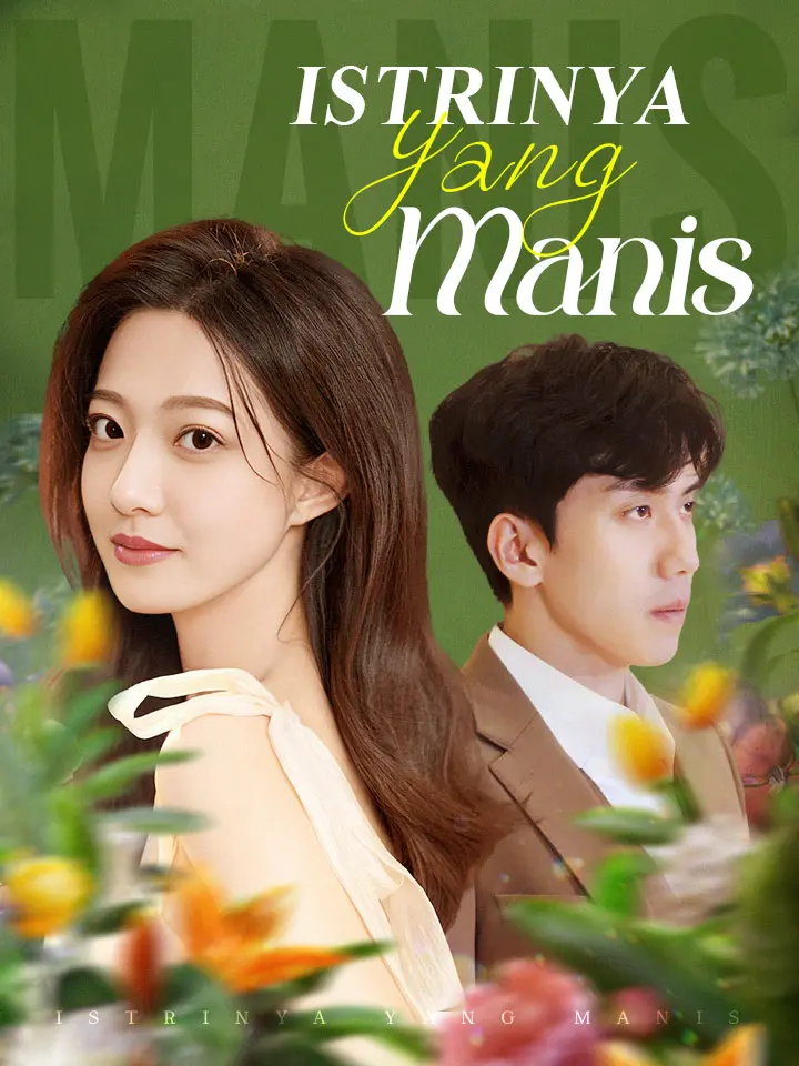 Watch Istrinya yang Manis (MoboReels) Full Episodes Free HD