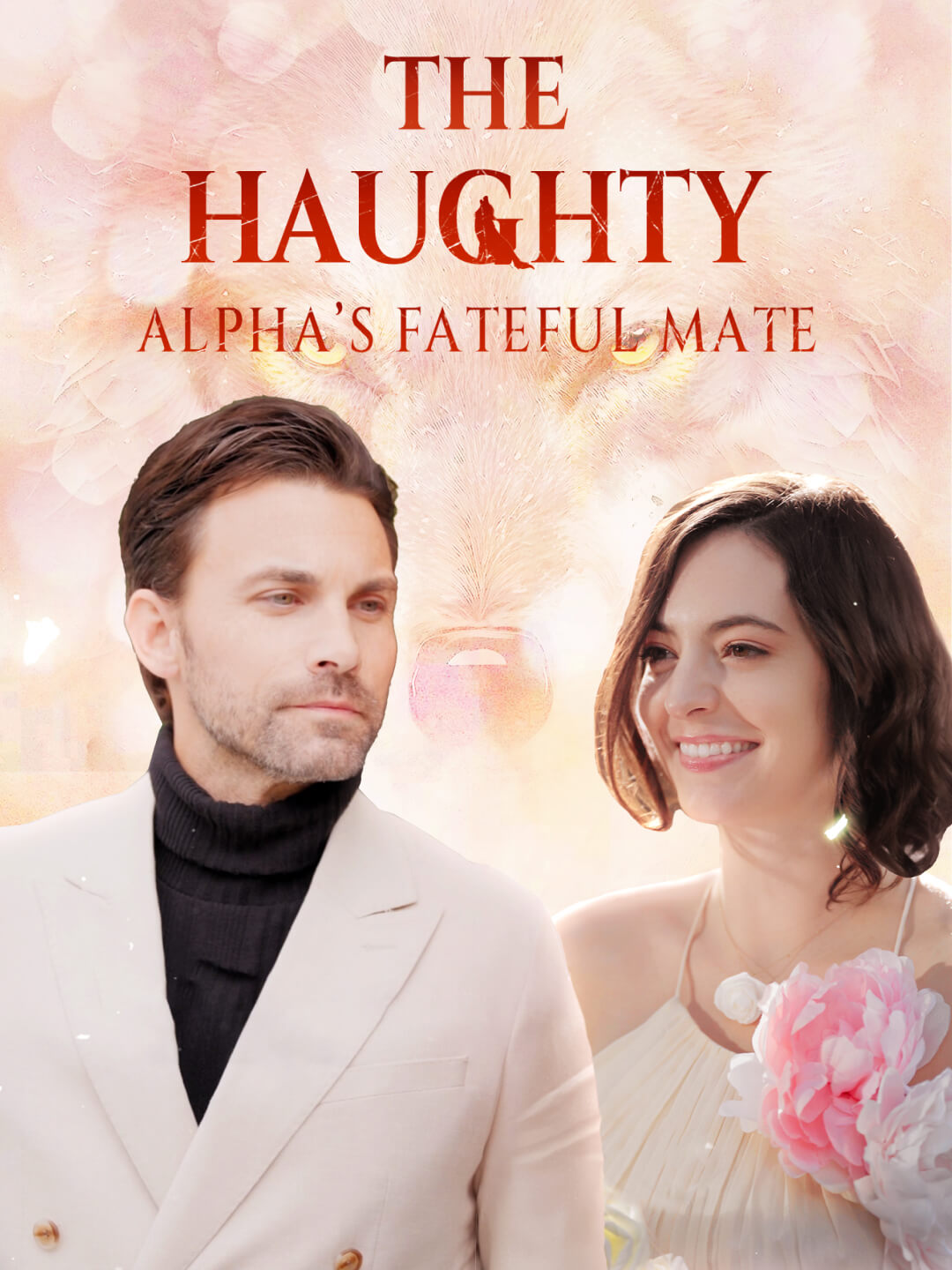 Watch The Haughty Alpha's Fateful Mate (DramaBite) Full Episodes Free HD