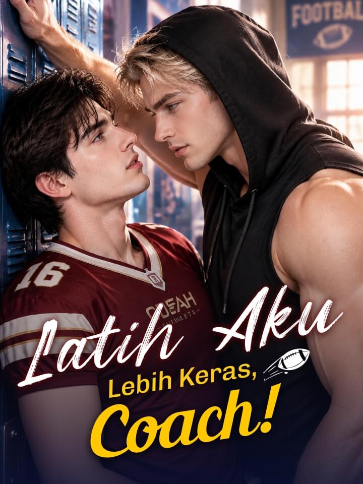 Watch Latih Aku Lebih Keras, Coach! (MoboReels) Full Episodes