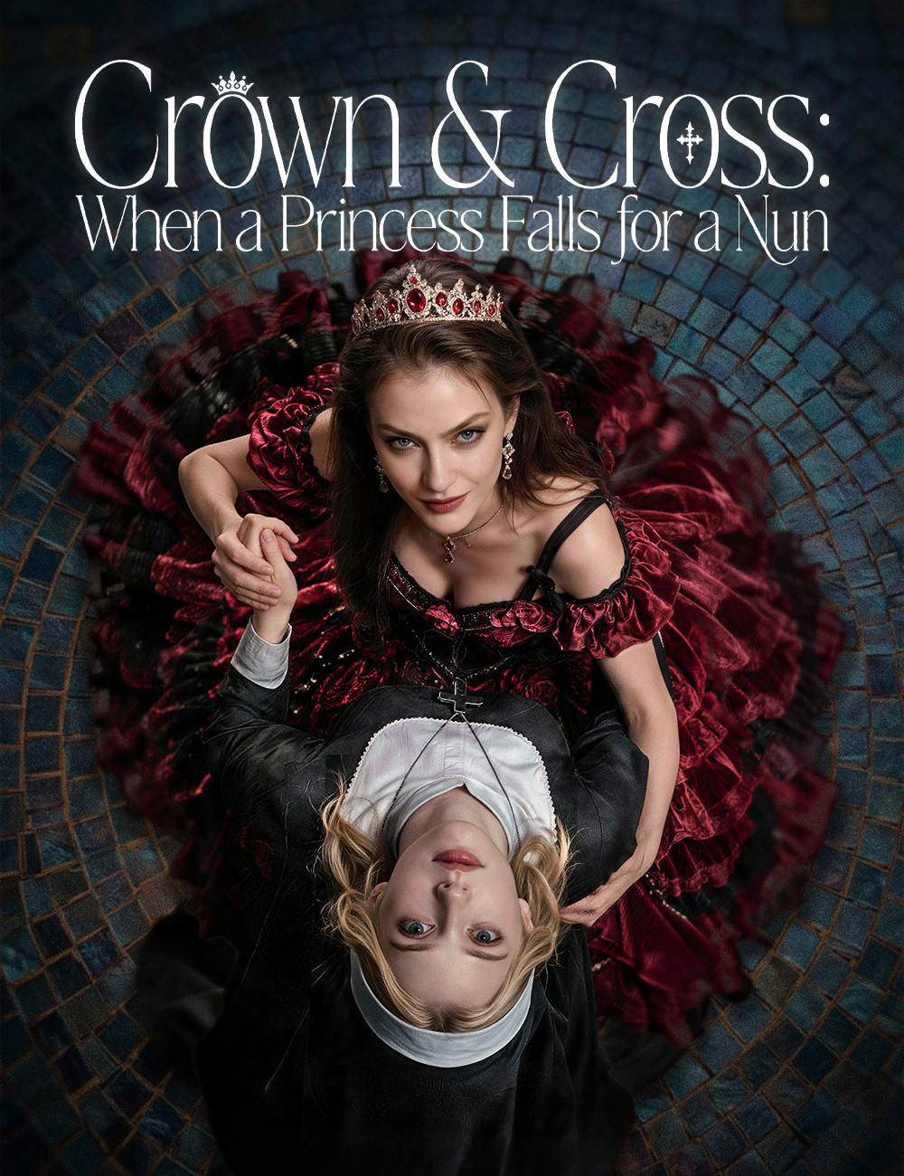 Watch Crown & Cross When a Princess Falls for a Nun (FlickReels) Full Episodes Free HD