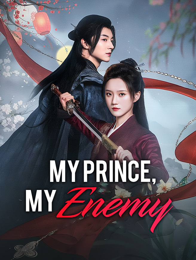 Watch My Prince, My Enemy (StardustTV) Full Episodes Free HD