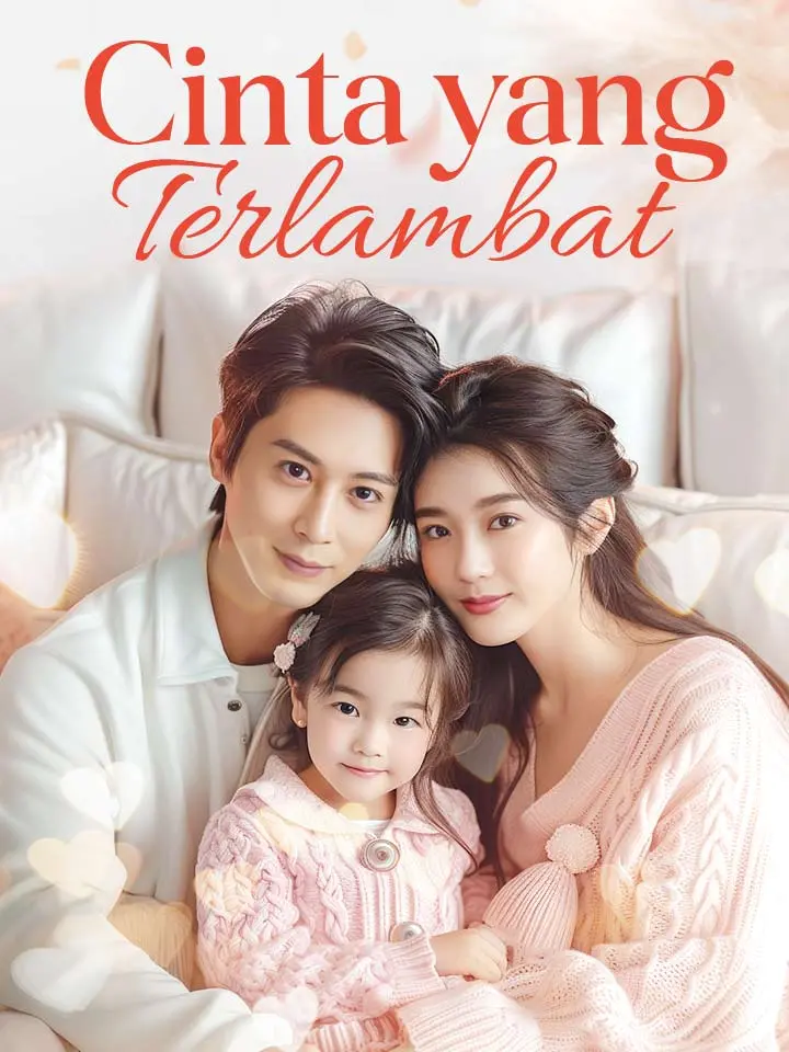 Watch Cinta yang Terlambat (MoboReels) Full Episodes Free HD