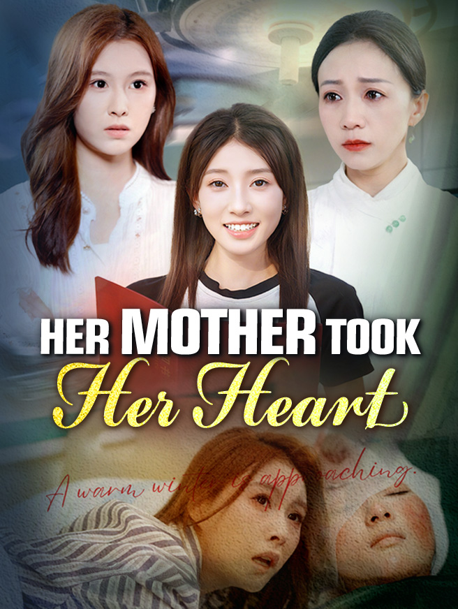 Watch Her Mother Took Her Heart (StardustTV) Full Episodes Free HD