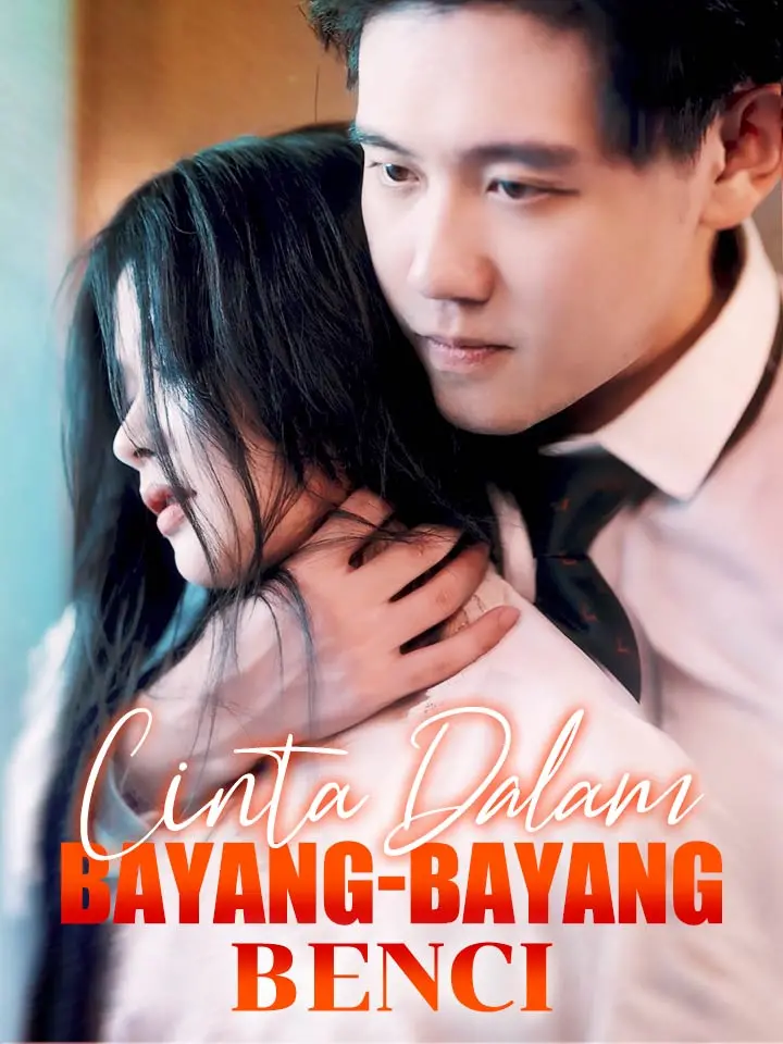 Watch Cinta dalam Bayang-Bayang Benci (MoboReels) Full Episodes Free HD
