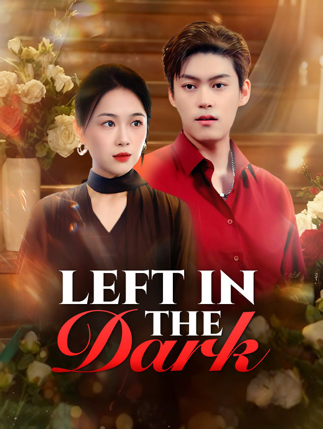 Watch Left in the Dark (StardustTV) Full Episodes Free HD
