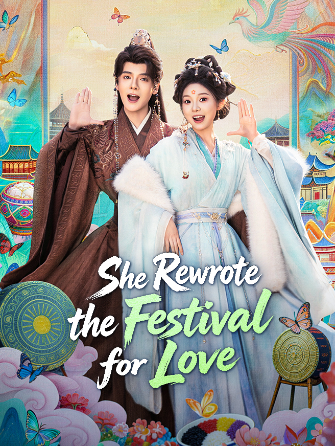 Watch She Rewrote the Festival for Love (StardustTV) Full Episodes Free HD