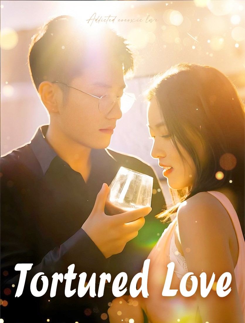 Watch Tortured Love (RaptDrama) Full Episodes Free HD