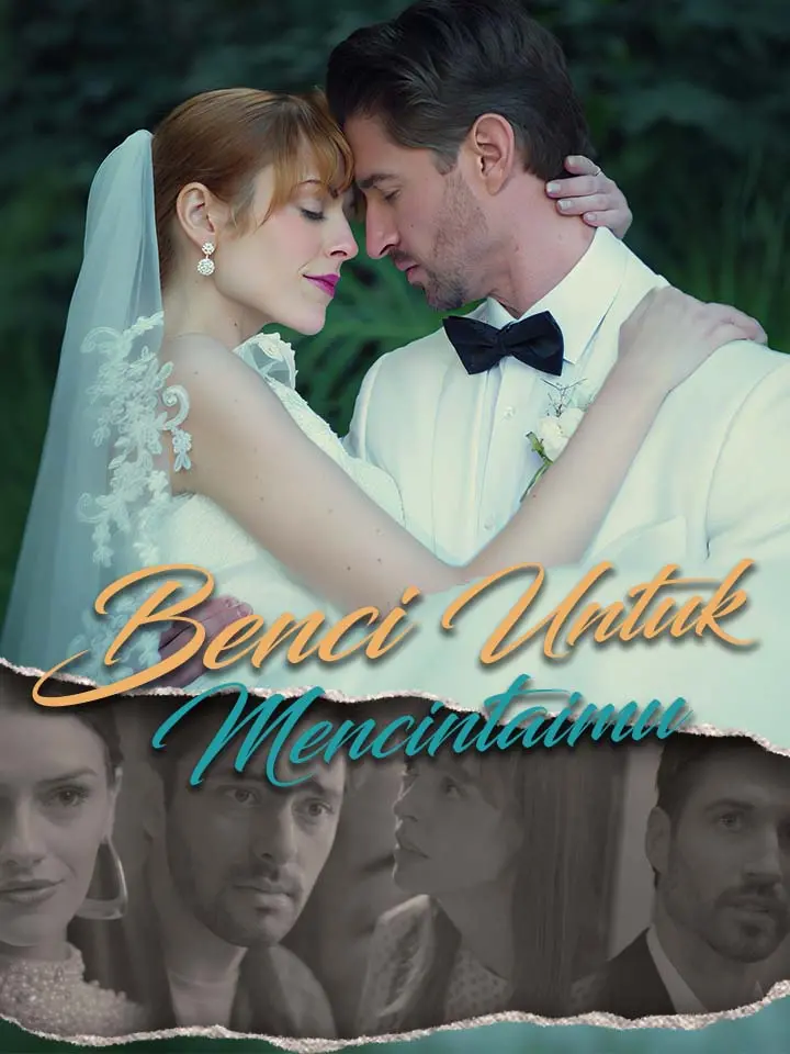 Watch Benci Untuk Mencintaimu (MoboReels) Full Episodes