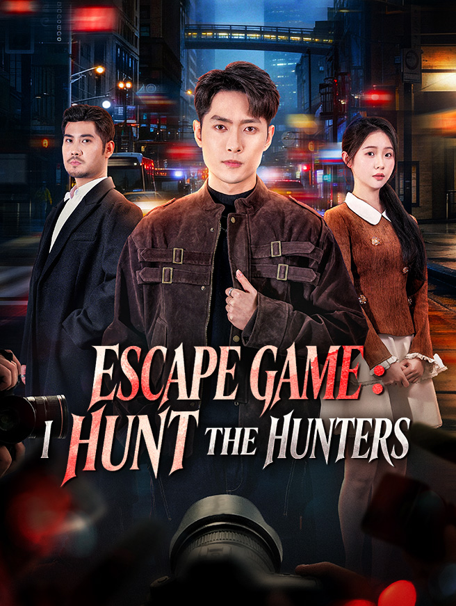 Watch Escape Game: I Hunt the Hunters (StardustTV) Full Episodes Free HD