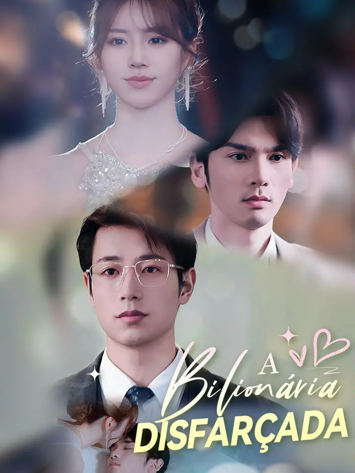 Watch A Bilionária Disfarçada (MoboReels) Full Episodes Free HD