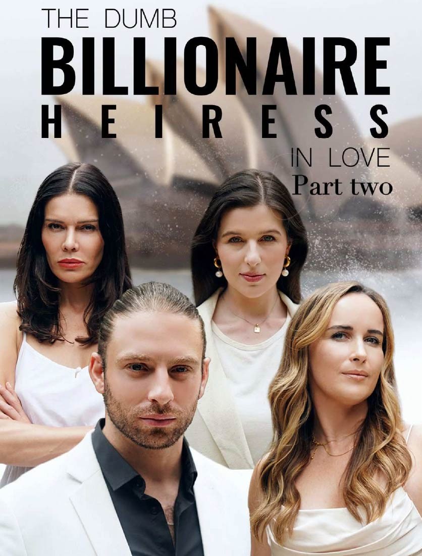 Watch The Dumb Billionaire Heiress In Love Part II (RaptDrama) Full Episodes Free HD