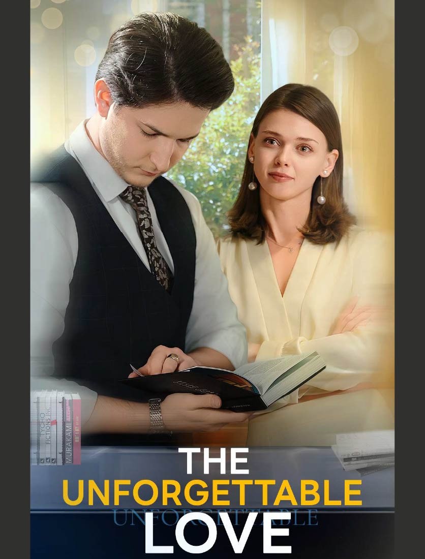 Watch The Unforgettable Love (RaptDrama) Full Episodes Free HD