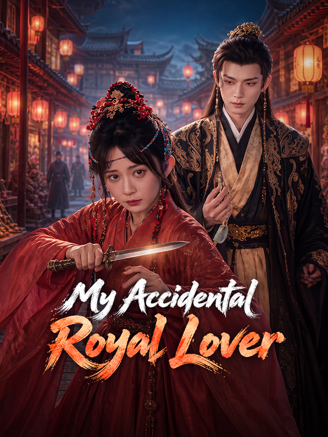 Watch My Accidental Royal Lover (StardustTV) Full Episodes Free HD