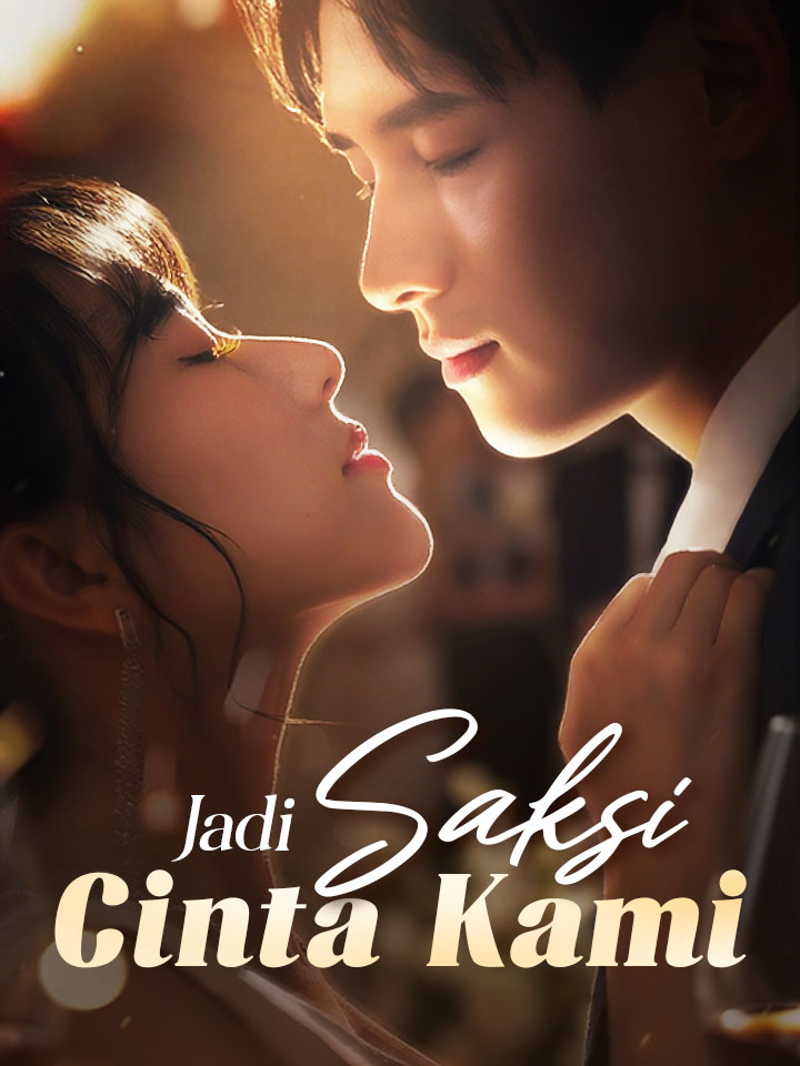 Watch Jadi Saksi Cinta Kami (MoboReels) Full Episodes Free HD