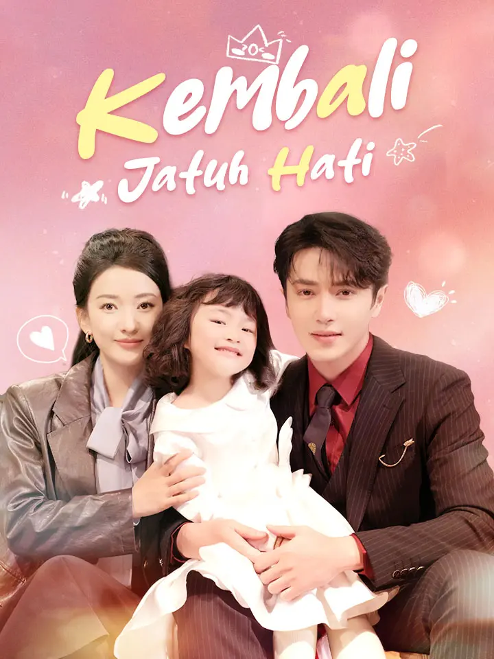 Watch Kembali Jatuh Hati (MoboReels) Full Episodes