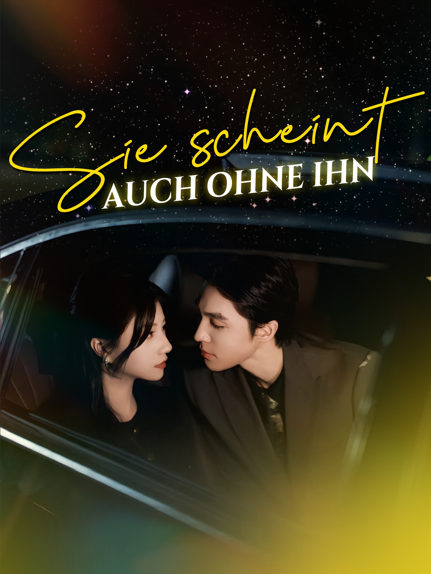 Watch Sie scheint auch ohne ihn (GoodShort) Full Episodes Free HD