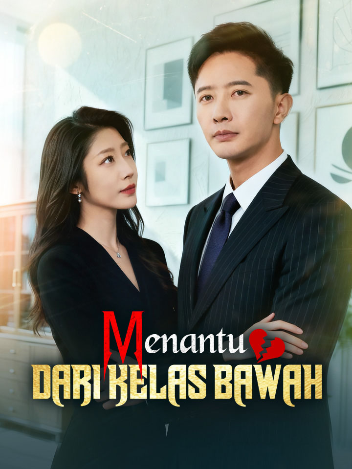 Watch Menantu dari Kelas Bawah (MoboReels) Full Episodes