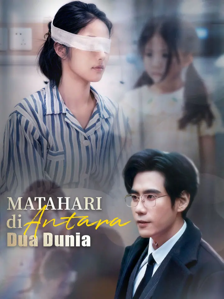 Watch Matahari di Antara Dua Dunia (MoboReels) Full Episodes Free HD