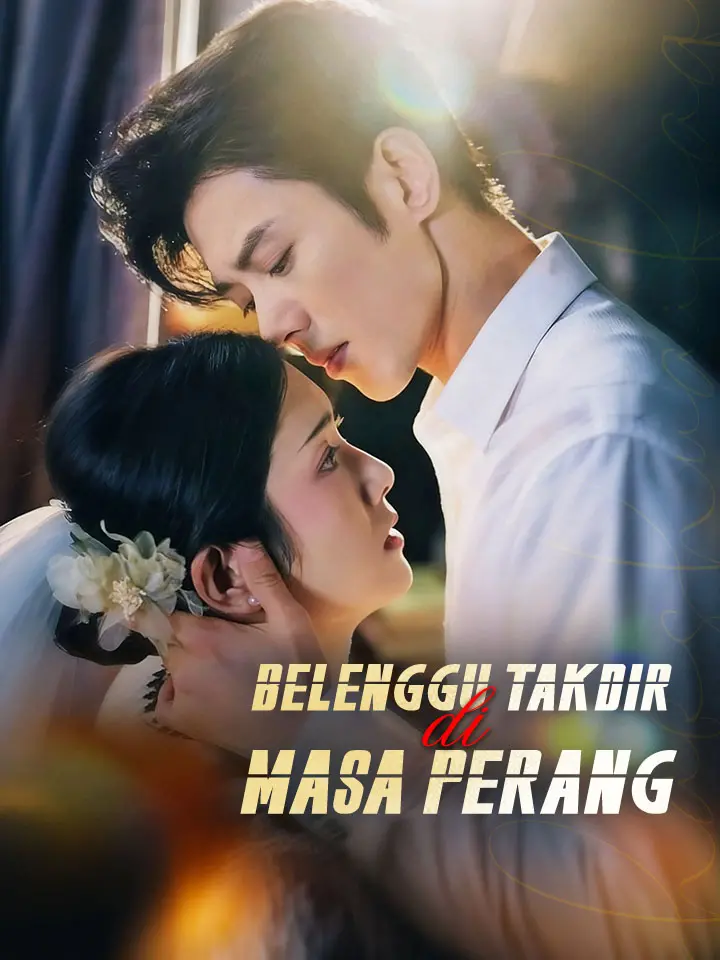 Watch Belenggu Takdir di Masa Perang (MoboReels) Full Episodes Free HD