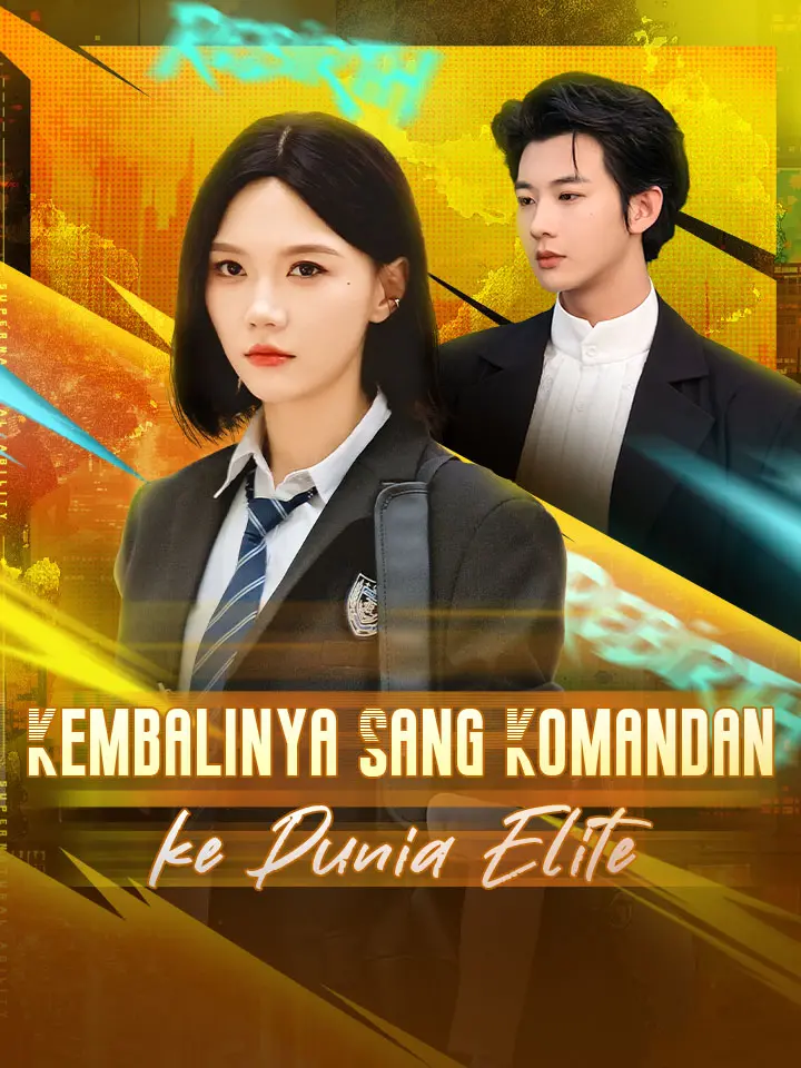 Watch Kembalinya Sang Komandan ke Dunia Elite (MoboReels) Full Episodes Free HD