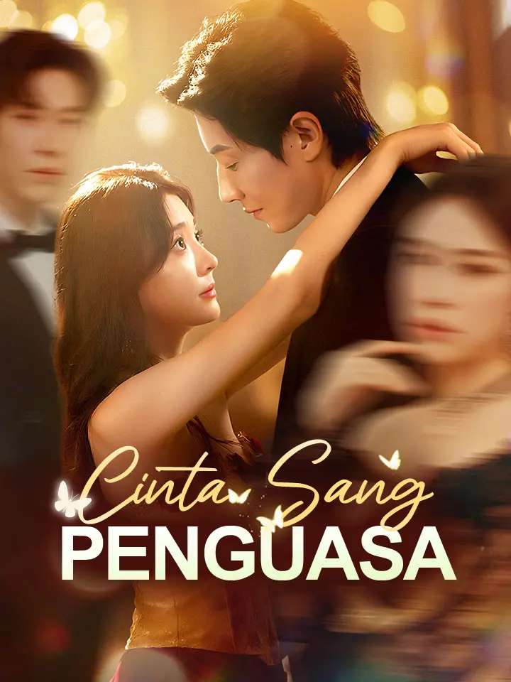 Watch Cinta Sang Penguasa (MoboReels) Full Episodes