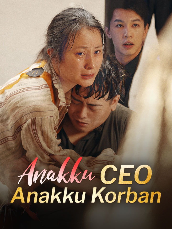 Watch Anakku CEO, Anakku Korban (MoboReels) Full Episodes Free HD