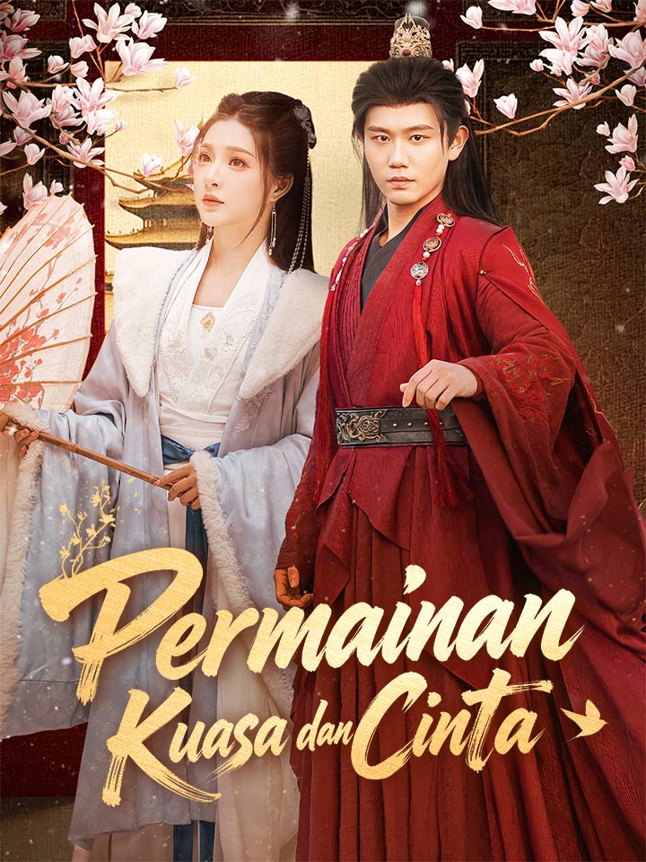 Watch Permainan Kuasa dan Cinta (MoboReels) Full Episodes Free HD