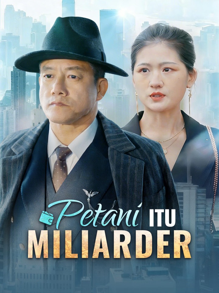 Watch Petani Itu Miliarder (MoboReels) Full Episodes Free HD