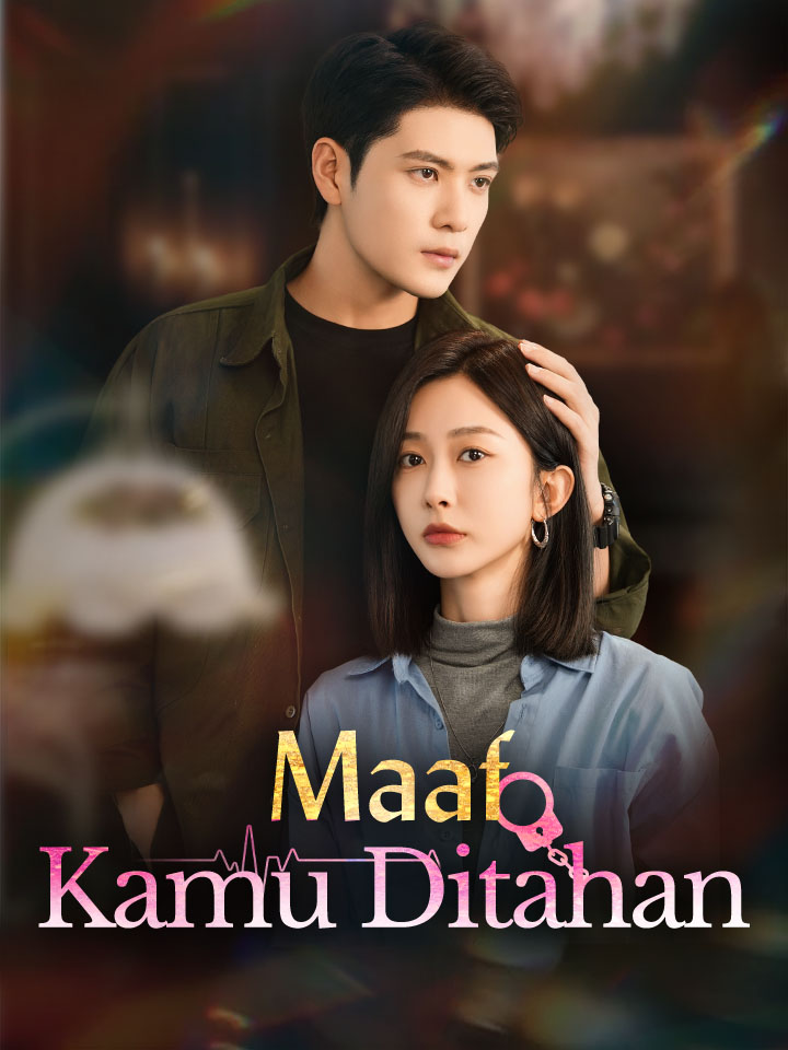 Watch Maaf, Kamu Ditahan (MoboReels) Full Episodes Free HD