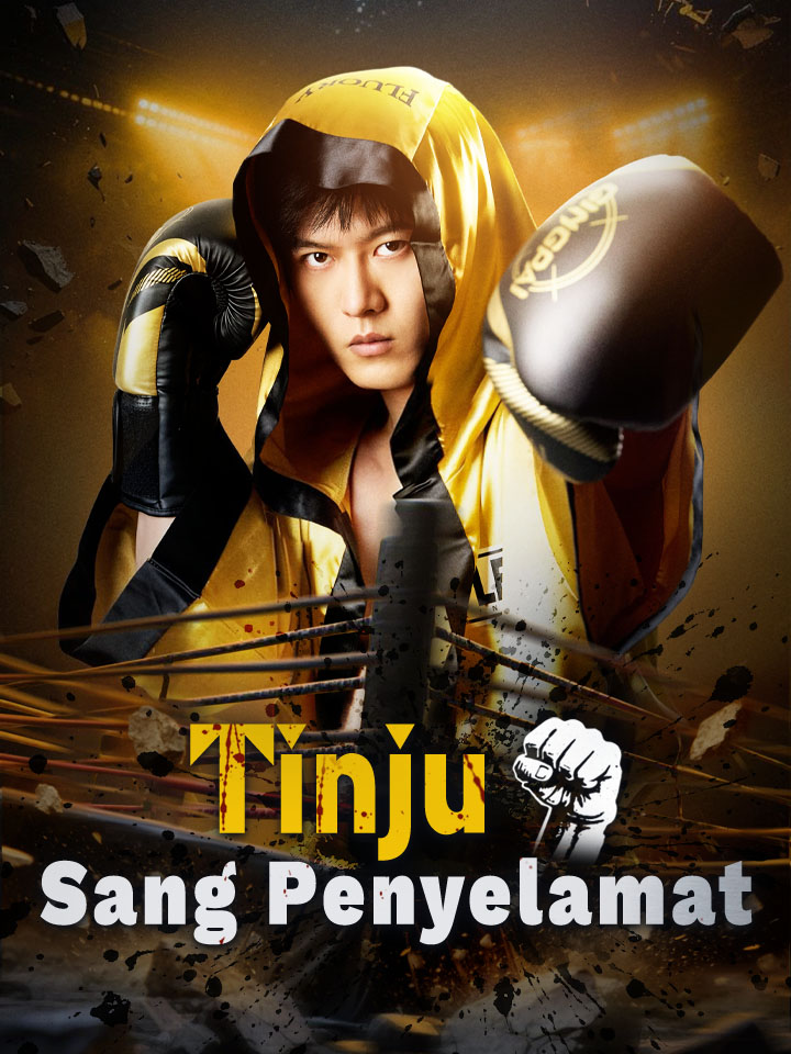 Watch Tinju Sang Penyelamat (MoboReels) Full Episodes Free HD