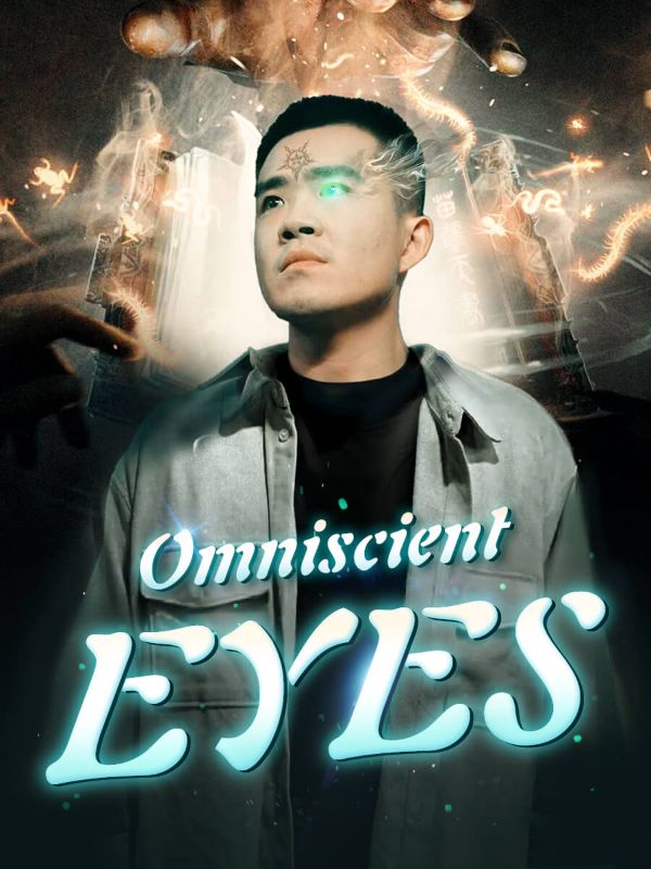 Watch Omniscient Eyes (DramaBox) Full Episodes