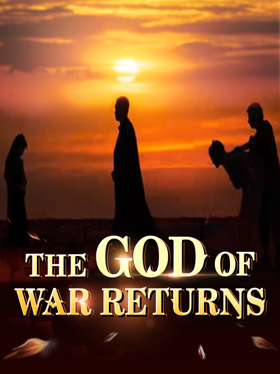 Watch The God of War Returns (DramaBox) Full Episodes Free HD