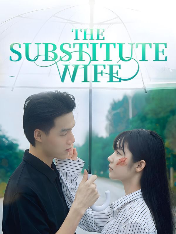 Watch The Substitute Wife (DramaBox) Full Episodes Free HD
