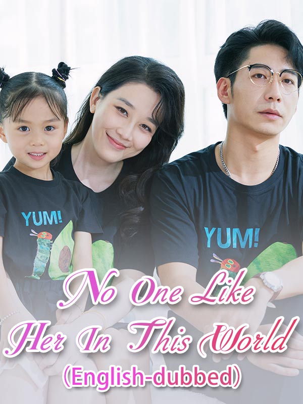 Watch No One Like Her In This World（DUBBED) (DramaBox) Full Episodes Free HD