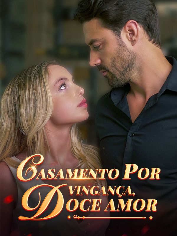 Watch Casamento por Vingança, Doce Amor (DramaBox) Full Episodes Free HD