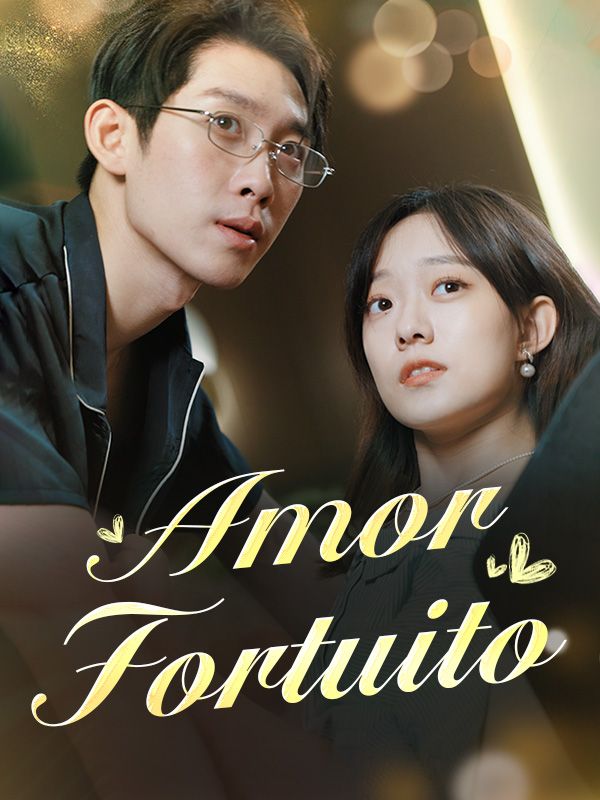 Watch Amor Fortuito (DramaBox) Full Episodes Free HD