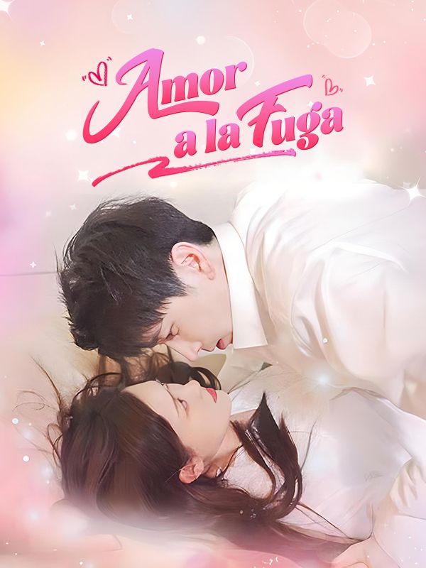 Watch Amor a la Fuga (DramaBox) Full Episodes Free HD