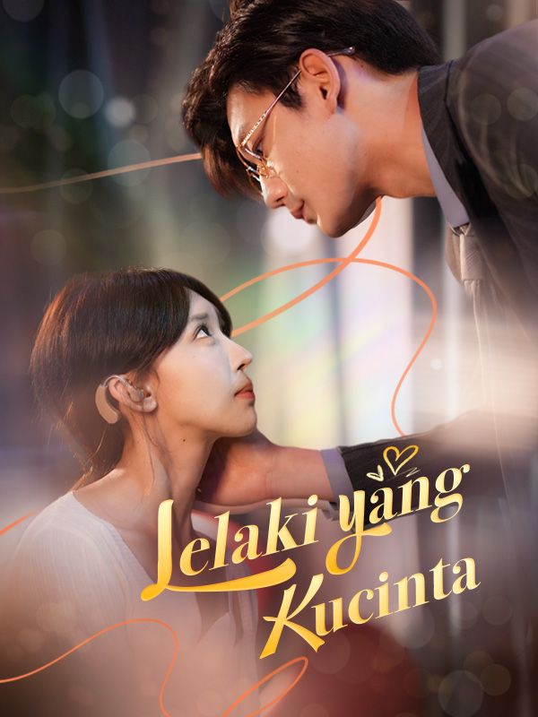 Watch Lelaki yang Kucinta (DramaBox) Full Episodes Free HD