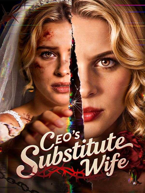 Watch CEO’s Substitute Wife (DramaBox) Full Episodes Free HD