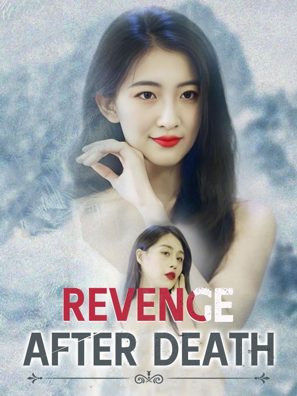 Watch Revenge After Death (DramaBox) Full Episodes Free HD