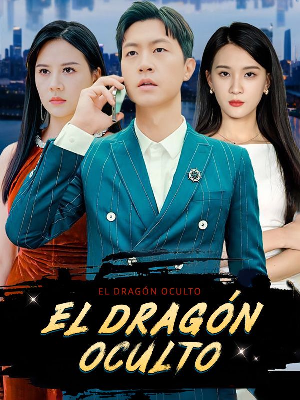 Watch El Dragón Oculto (DramaBox) Full Episodes Free HD