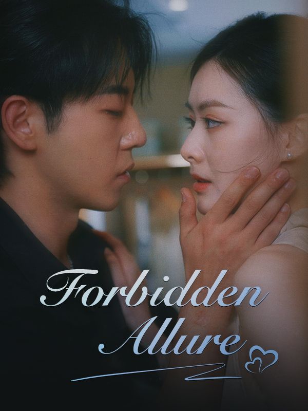 Watch Forbidden Allure (DramaBox) Full Episodes