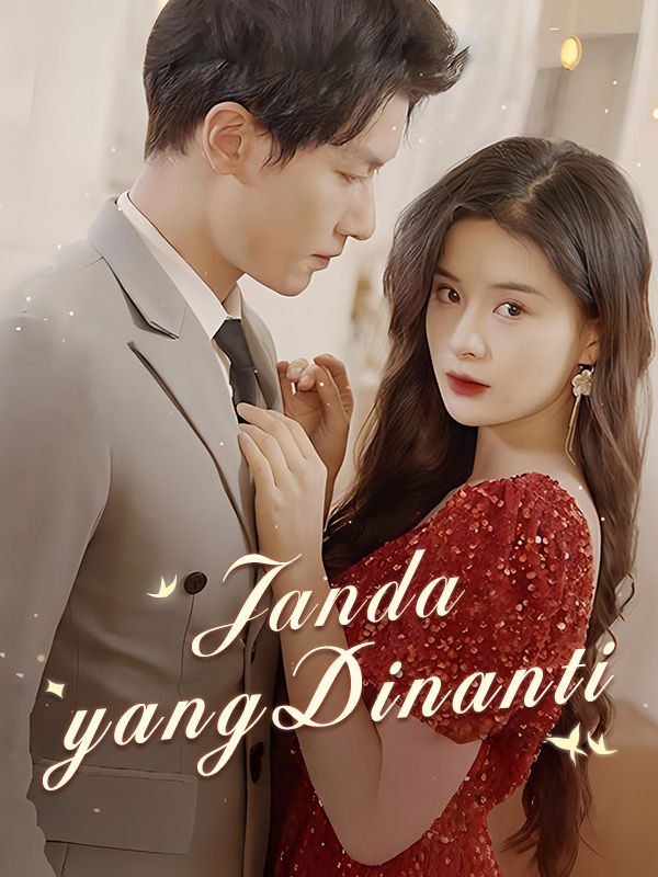 Watch Janda yang Dinanti (DramaBox) Full Episodes Free HD