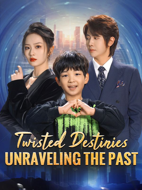 Watch Twisted Destinies: Unraveling the Past (DramaBox) Full Episodes Free HD