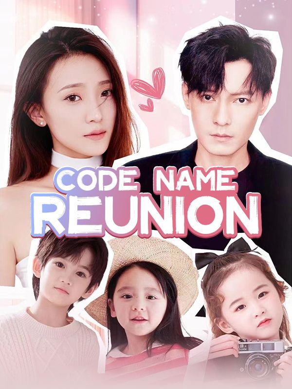 Watch Code Name: Reunion (DramaBox) Full Episodes Free HD