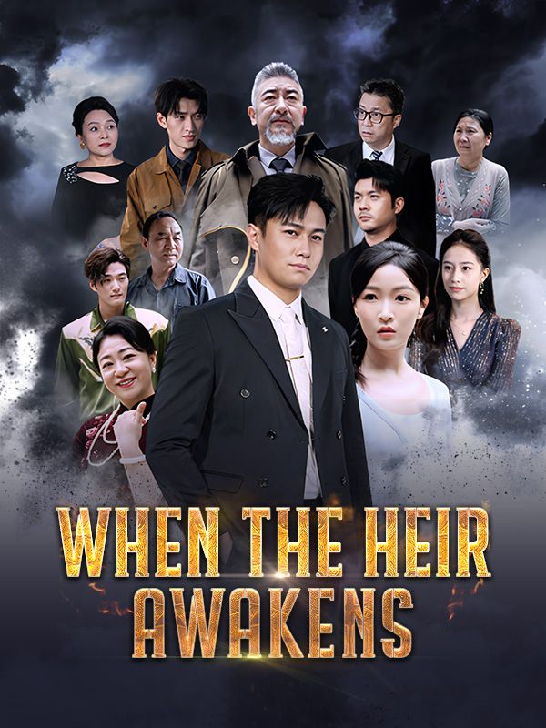 Watch When the Heir Awakens (DramaBox) Full Episodes Free HD