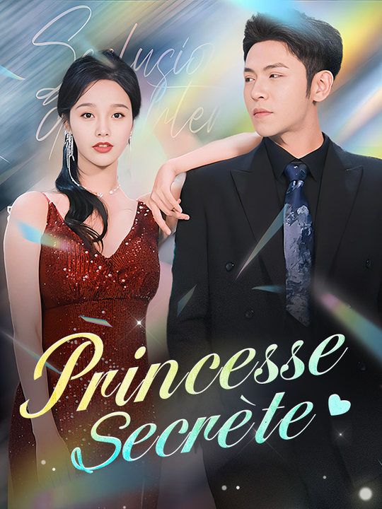 Watch Princesse Secrète (DramaBox) Full Episodes Free HD