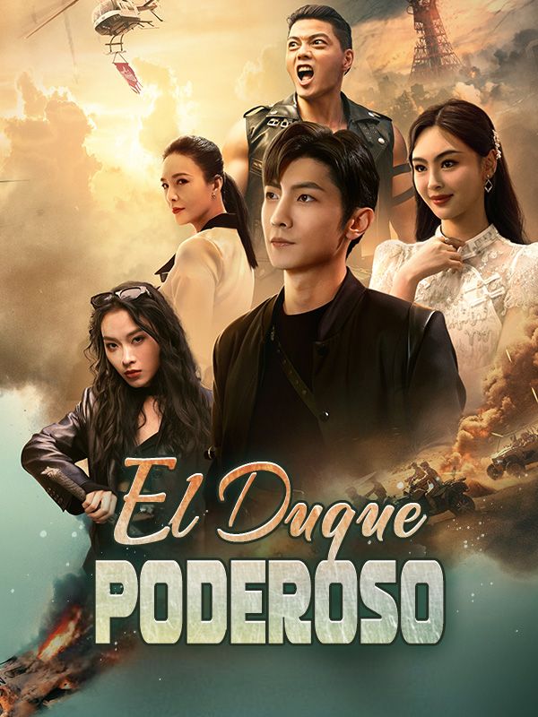 Watch El Duque Poderoso (DramaBox) Full Episodes Free HD